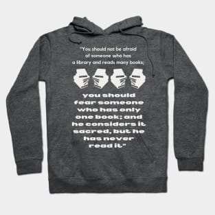 Hominem Unius Libri Timeo (Fear the man of a single book) Hoodie